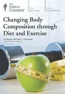 Changing Body Composition through Diet and Exercise