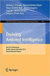 Evolving Ambient Intelligence (Repost)