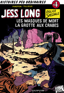 Jess Long Police Spéciale - Tome 4 - Les Masques de la Mort - La Grotte aux Crabes