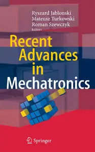 Recent Advances in Mechatronics (Repost)