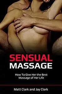 Secrets of Sensual Massage