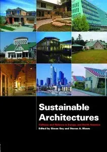 Sustainable Architectures: Cultures and Natures in Europe and North America (repost)