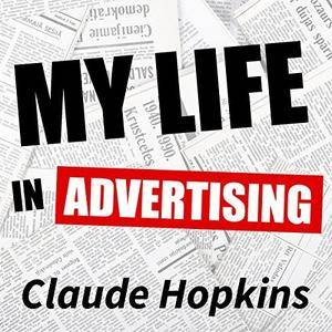 My Life in Advertising [Audiobook]