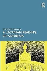 A Lacanian Reading of Anorexia