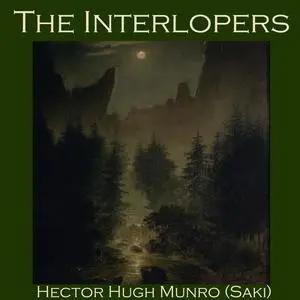 «The Interlopers» by Hector Hugh Munro