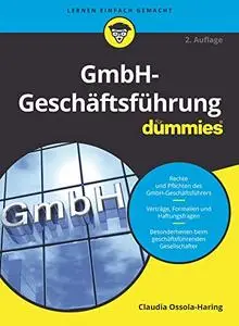GmbH-Geschaftsfuhrung fur Dummies (German Edition)