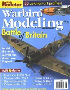 Warbird Modeling: Battle of Britain (FineScale Modeler Special issue)