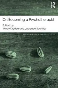 On Becoming a Psychotherapist
