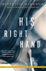 «His Right Hand» by Mette Ivie Harrison