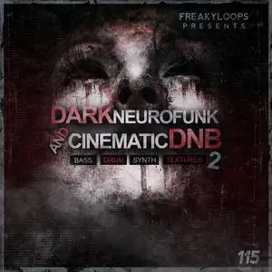 Freaky Loops Dark Neurofunk and Cinematic DnB Vol 2 WAV