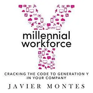 Millennial Workforce: Cracking the Code to Generation Y in Your Company [Audiobook]