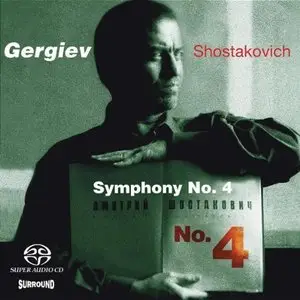 Valery Gergiev, Kirov Orchestra (Mariinsky) - Shostakovich: Symphony 4 (2004) MCH PS3 ISO + Hi-Res FLAC