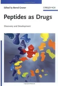 Peptides as Drugs: Discovery and Development [Repost]