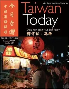 Shou-Hsin Teng, "Taiwan Today: An Intermediate Course"