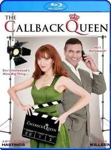 The Callback Queen (2013)
