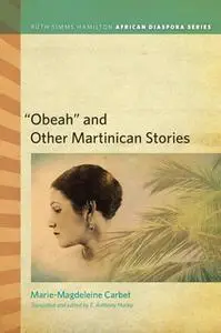 «“Obeah” and Other Martinican Stories» by Marie-Magdeleine Carbet