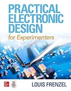 Practical Electronic Design for Experimenters