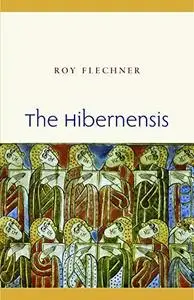 The Hibernensis, Volume 1: A Study and Edition