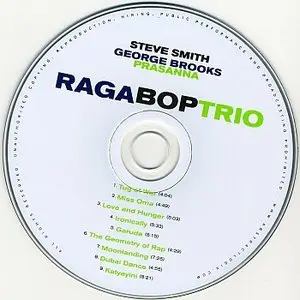 Steve Smith / George Brooks / Prasanna - The Raga Bop Trio (2010)