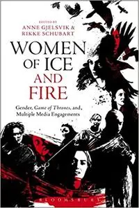 Women of Ice and Fire: Gender, Game of Thrones and Multiple Media Engagements