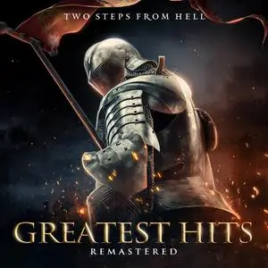 Two Steps From Hell - Greatest Hits: Remastered (2020) [Official Digital Download 24/48]