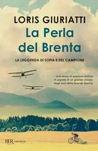 Loris Giuriatti - La perla del Brenta