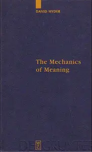 The Mechanics of Meaning (Repost)