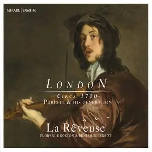 La Rêveuse, Benjamin Perrot & Florence Bolton - Circa 1700: Purcell & his Generation (2019) [Official Digital Download 24/96]