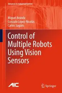 Control of Multiple Robots Using Vision Sensors (Repost)