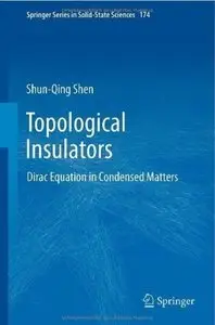 Topological Insulators: Dirac Equation in Condensed Matters (Repost)