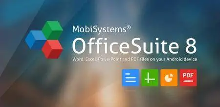 OfficeSuite 8 + PDF Editor Premium v8.7.5445 Final