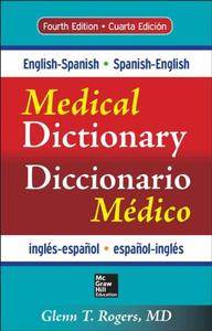 English-Spanish/Spanish-English Medical Dictionary, Fourth Edition