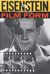 «Film Form» by Sergei Eisenstein