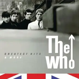 The Who - Greatest Hits & More (2010)