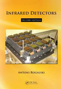 Infrared Detectors, Second Edition (repost)