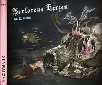 M. R. James - Nachtmahr: Verlorene Herzen [Folge 3]