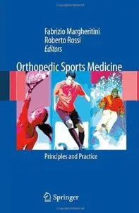 Orthopedic Sports Medicine: Principles and Practice (repost)