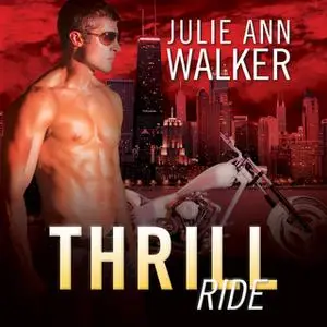 «Thrill Ride» by Julie Ann Walker