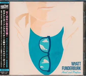 Wyatt Funderburk - Novel & Profane (2013) [Japanese Release 2014] RESTORED