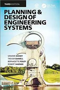 Planning and Design of Engineering Systems, Third Edition