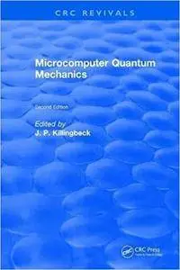 Microcomputer Quantum Mechanics