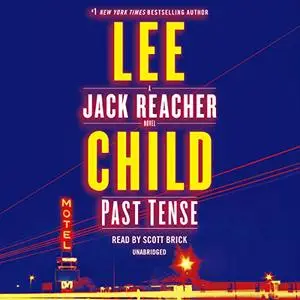Past Tense: A Jack Reacher Novel [Audiobook]