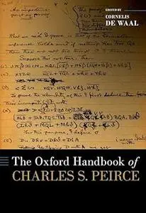 The Oxford Handbook of Charles S. Peirce