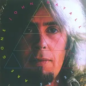 John Mayall - Ten Years Are Gone - 1973 (2009)