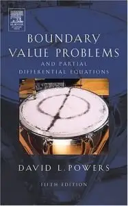 Boundary Value Problems: and Partial Differential Equations, (5th Edition) (Repost)