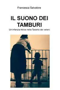 IL SUONO DEI TAMBURI