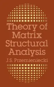 Theory of Matrix Structural Analysis