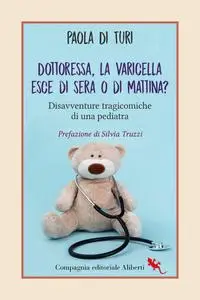 Paola Di Turi - Dottoressa, la varicella esce di sera o di mattina?