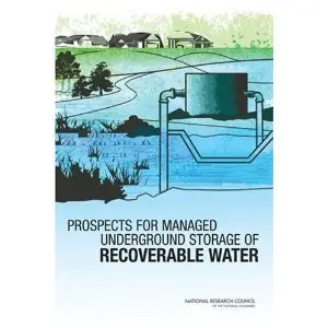 Prospects for Managed Underground Storage of Recoverable Water