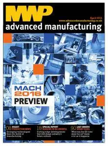 mwp advanced manufacturing - April 2016